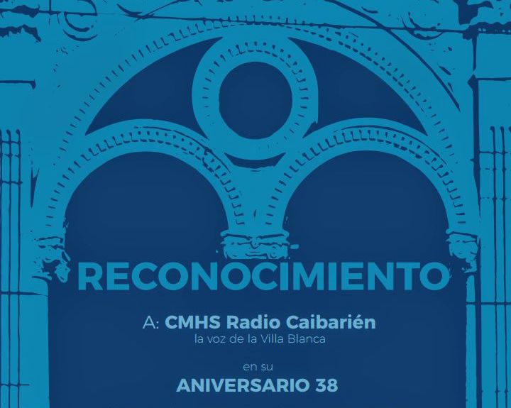 Celebra Radio Caibarién sus 38 años en el dial de la Villa Blanca