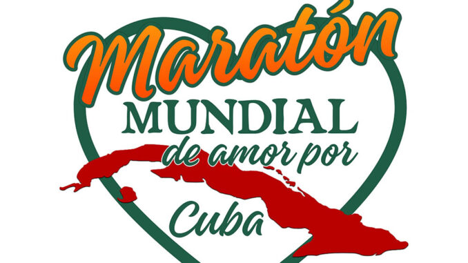 Arrancó Maratón de amor por Cuba en todos los continentes
