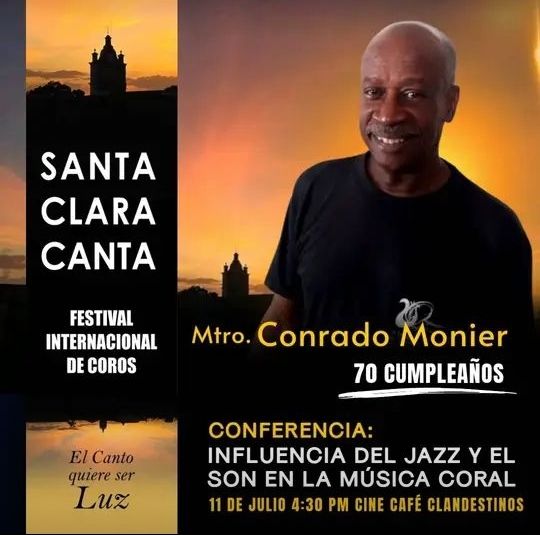 Reverencia el Festival Santa Clara canta al Maestro Conrado Monier