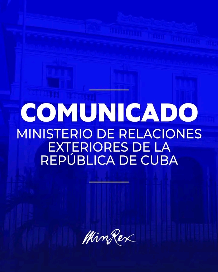 Comunicado del Ministerio de Relaciones Exteriores: las recientes medidas de Estados Unidos incrementan el daño a la población cubana y refuerzan la amenaza de agresión